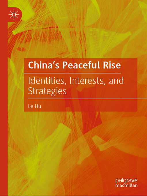 Title details for China's Peaceful Rise by Le Hu - Available
